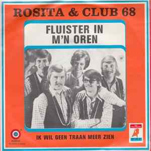Rosita & Club 68 - Fluister In M'n Oren FLAC