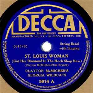 Clayton McMichen's Georgia Wildcats - St. Louis Woman (Got Her Diamond In The Hock Shop Now) / I'm Gonna Learn To Swing FLAC