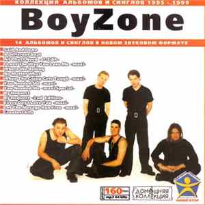 BoyZone - Коллекция Альбомов И Синглов 1995-1999 FLAC