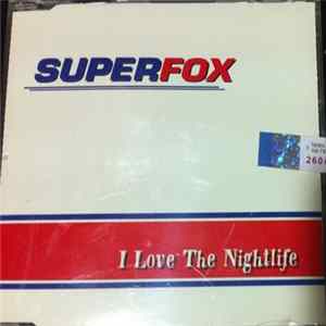 Superfox - I Love The Nightlife FLAC
