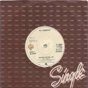 Al Jarreau - Never Givin' Up / Distracted FLAC