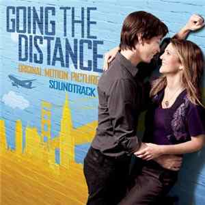 Various - Going The Distance - Original Motion Picture Soundtrack FLAC