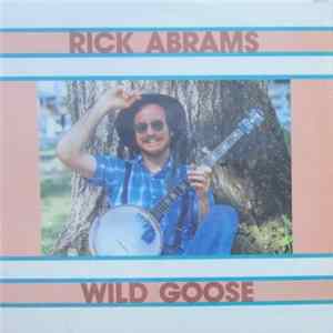 Rick Abrams - Wild Goose FLAC