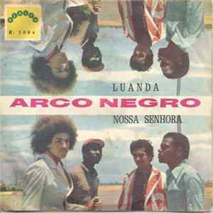 Arco Negro - Luanda / Nossa Senhora FLAC