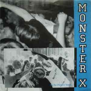 Monster X - To The Positive Youth FLAC