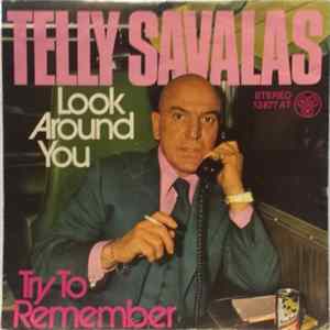 Telly Savalas - Look Around You / Try To Remember FLAC
