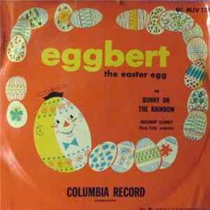 Rosemary Clooney - Eggbert, The Easter Egg / Bunny On The Rainbow FLAC