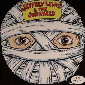 Jeffrey Lewis & The Junkyard - 'Em Are I FLAC