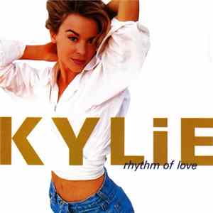 Kylie - Rhythm Of Love FLAC