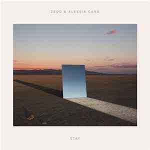 Zedd & Alessia Cara - Stay FLAC
