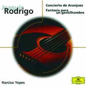 Joaquín Rodrigo / Narciso Yepes - Concierto De Aranjuez / Fantasia Para Un Gentilhombre FLAC