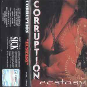 Corruption - Ecstasy FLAC
