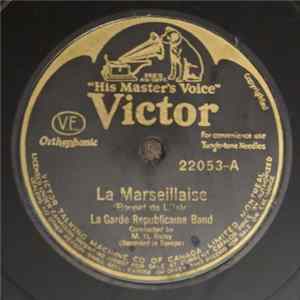 La Garde Republicaine Band - La Marseillaise / Marche Lorraine FLAC