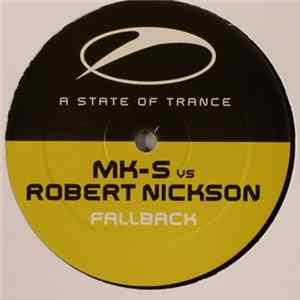 MK-S Vs. Robert Nickson - Fallback FLAC