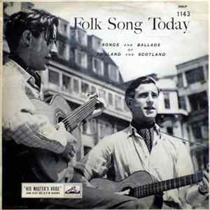 Various - Folk Song Today (Songs And Ballads Of England And Scotland) FLAC