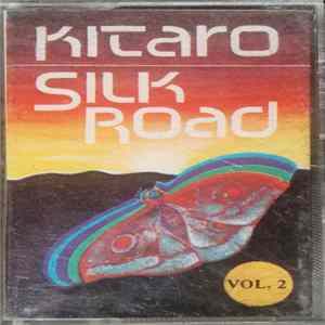 Kitaro - Silk Road Vol. 2 FLAC