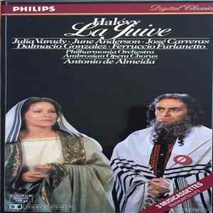 Jacques Fromental Halévy, José Carreras, Julia Varady, June Anderson, Antonio De Almeida - La Juive FLAC