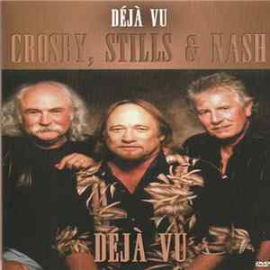 Crosby, Stills & Nash - Déjà Vu FLAC