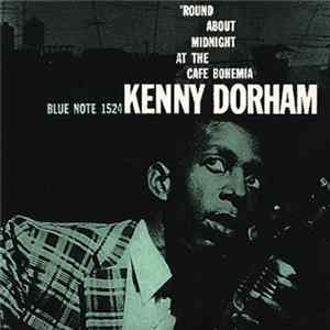 Kenny Dorham - 'Round About Midnight At The Cafe Bohemia FLAC