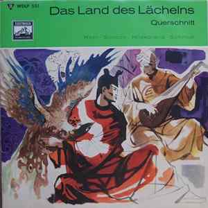 Erika Köth . Helga Hildebrand . Manfred Schmidt . Rudolf Schock . Franz Lehár - Das Land Des Lächelns - Querschnitt - Romantische Operette Von Franz Lehar FLAC