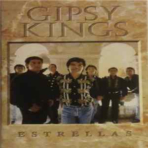 Gipsy Kings - Estrellas FLAC