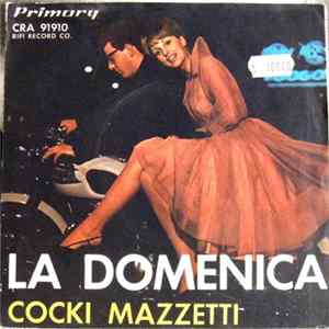 Cocki Mazzetti - La Domenica / Pizza Pye FLAC