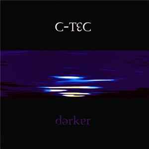 C-Tec - Darker FLAC