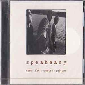 Speakeasy - Over The Counter Culture FLAC