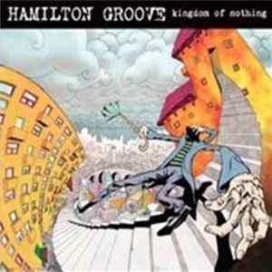 Hamilton Groove - Kingdom Of Nothing FLAC