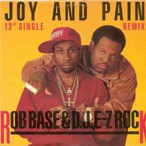 Rob Base & D.J. E-Z Rock - Joy And Pain (Remix) FLAC