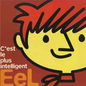 EeL - C'est Le Plus Intelligent FLAC