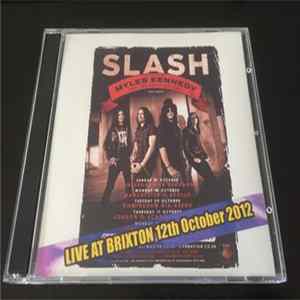 Slash - Live At Brixton - 12th October 2012 FLAC