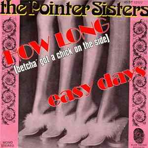 Pointer Sisters - How Long (Betcha' Got A Chick On The Side) FLAC