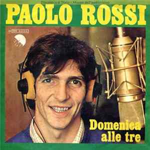 Paolo Rossi - Domenica Alle Tre FLAC