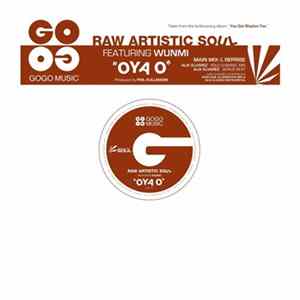 Raw Artistic Soul Featuring Wunmi - Oya O (Digital) FLAC