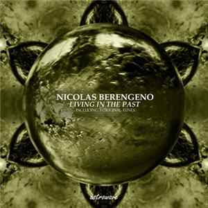 Nicolas Berengeno - Living In The Past FLAC