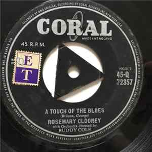 Rosemary Clooney, The Buddy Cole Trio - A Touch Of The Blues / Diga Me FLAC