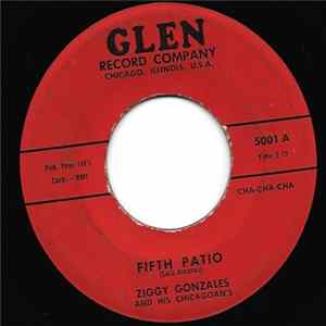 Ziggy Gonzales And His Chicagoan's - Fifth Patio FLAC