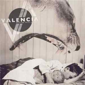 Valencia - Dancing With A Ghost FLAC