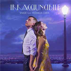 Shade Feat. Federica Carta - Irraggiungibile FLAC
