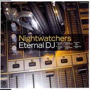 Nightwatchers - Eternal DJ FLAC