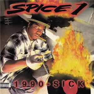 Spice 1 - 1990-Sick FLAC