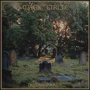 Magic Circle - Departed Souls FLAC