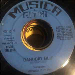 Orchestra Musica E Ritmi - Sangue Viennese / Danubio Blu FLAC