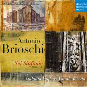 Antonio Brioschi - Sei Sinfonie (1733-1741) FLAC