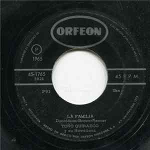 Toño Quirazco Y Su Hawaiiana - La Familia / El Vendedor De Melones FLAC