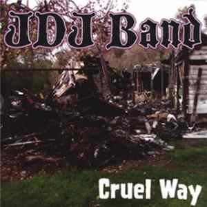 JDJ Band - Cruel Way FLAC