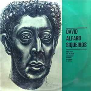 David Alfaro Siqueiros - David Alfaro Siqueiros - El Nuevo Realismo Mexicano/Integración Plástica FLAC