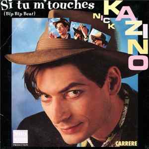 Nick Kazino - Si Tu M'Touches (Bip Bip Beat) FLAC