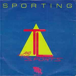 T.L. And The Sports - Sporting FLAC